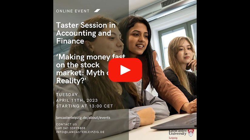Play Video - Taster Session in Accounting and Finance: 'Making Money Fast on the Stock Market: Myth or Reality?'